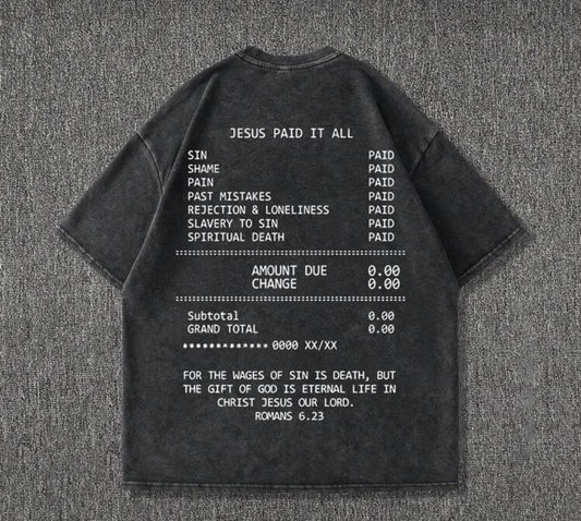 Jesus Paid It All Receipt T-Shirt