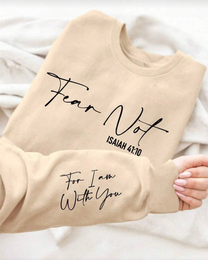 The "Fear Not" Comfort Sweatshirt | Isaiah 41:10
